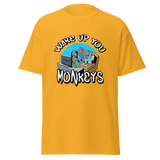 T-Shirt - Wake up you Monkeys