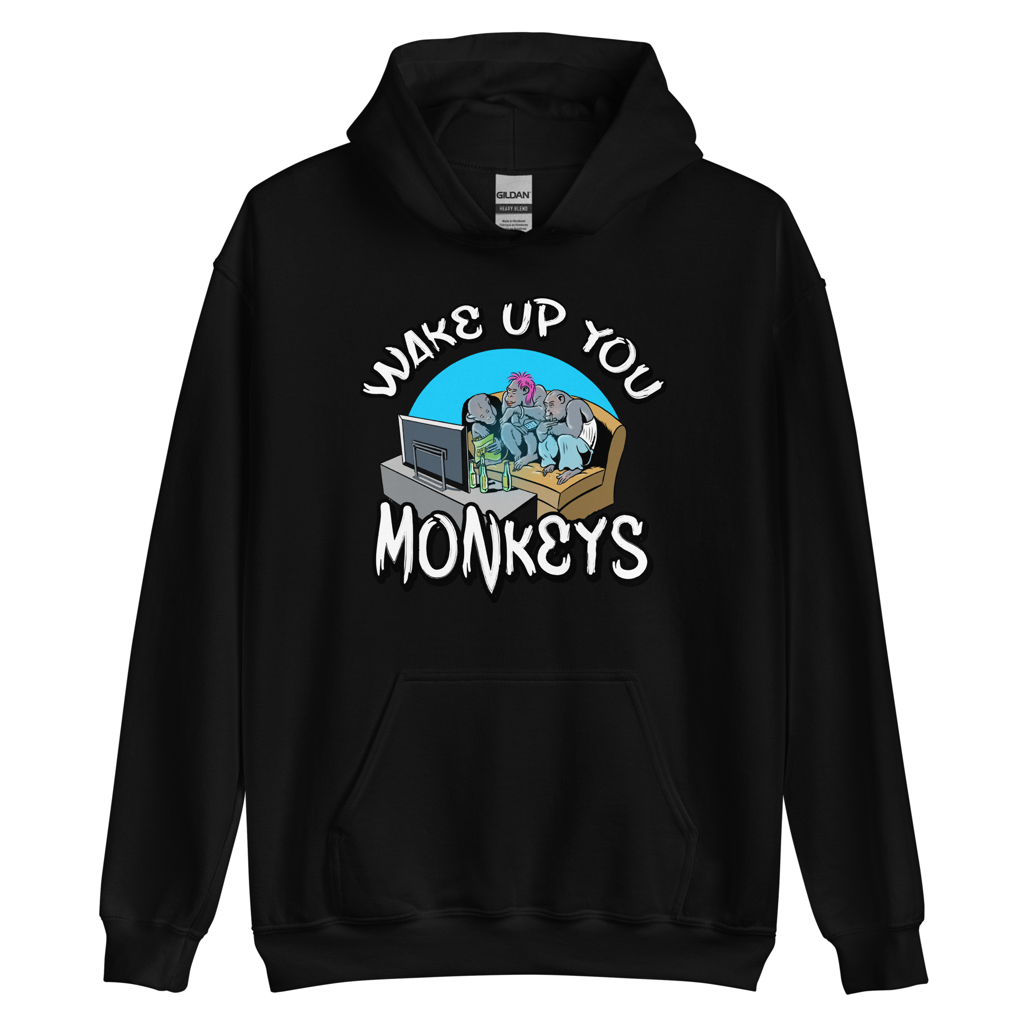 Unisex Hoodie - Wake up you Monkeys