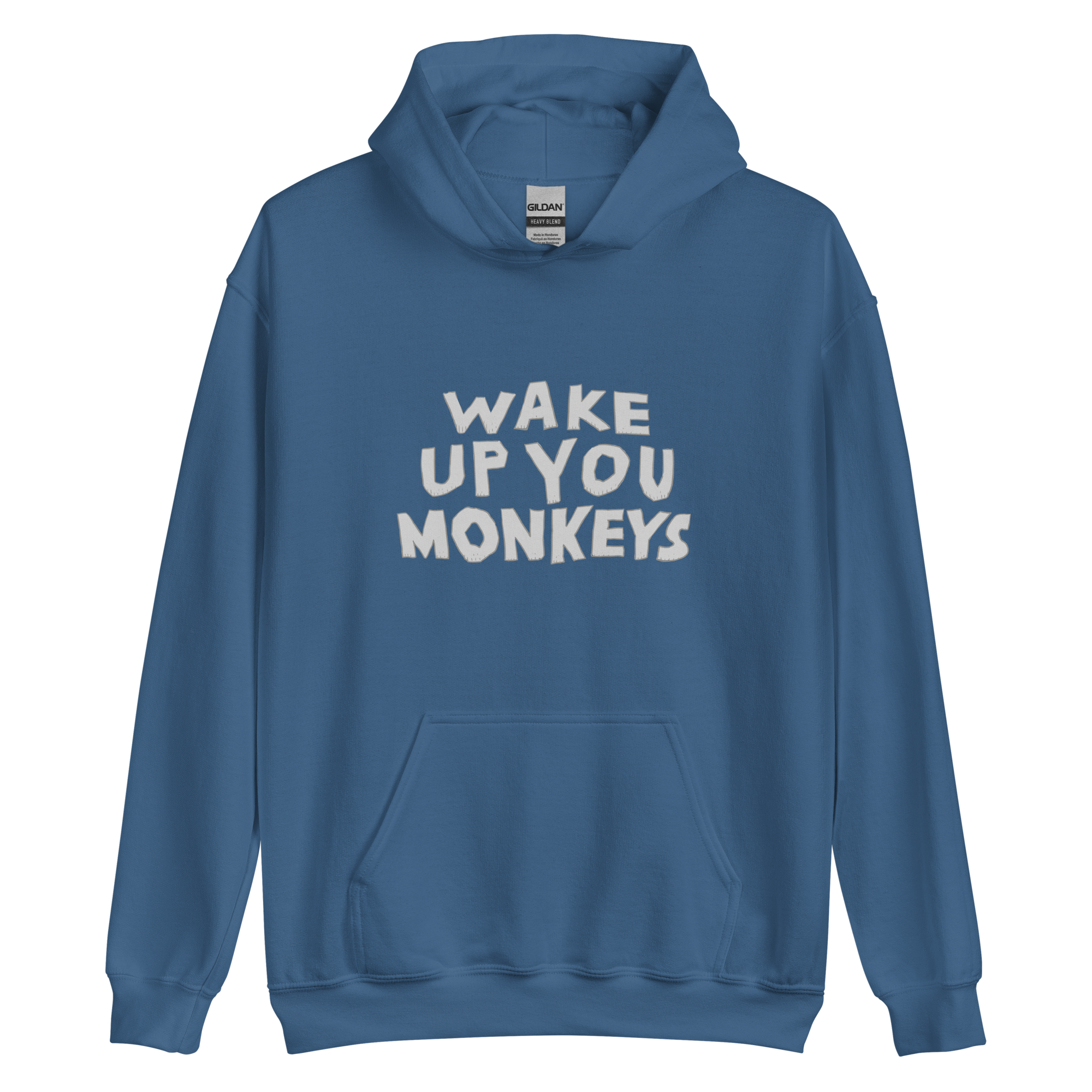 Unisex Hoodie - Wake up you Monkeys