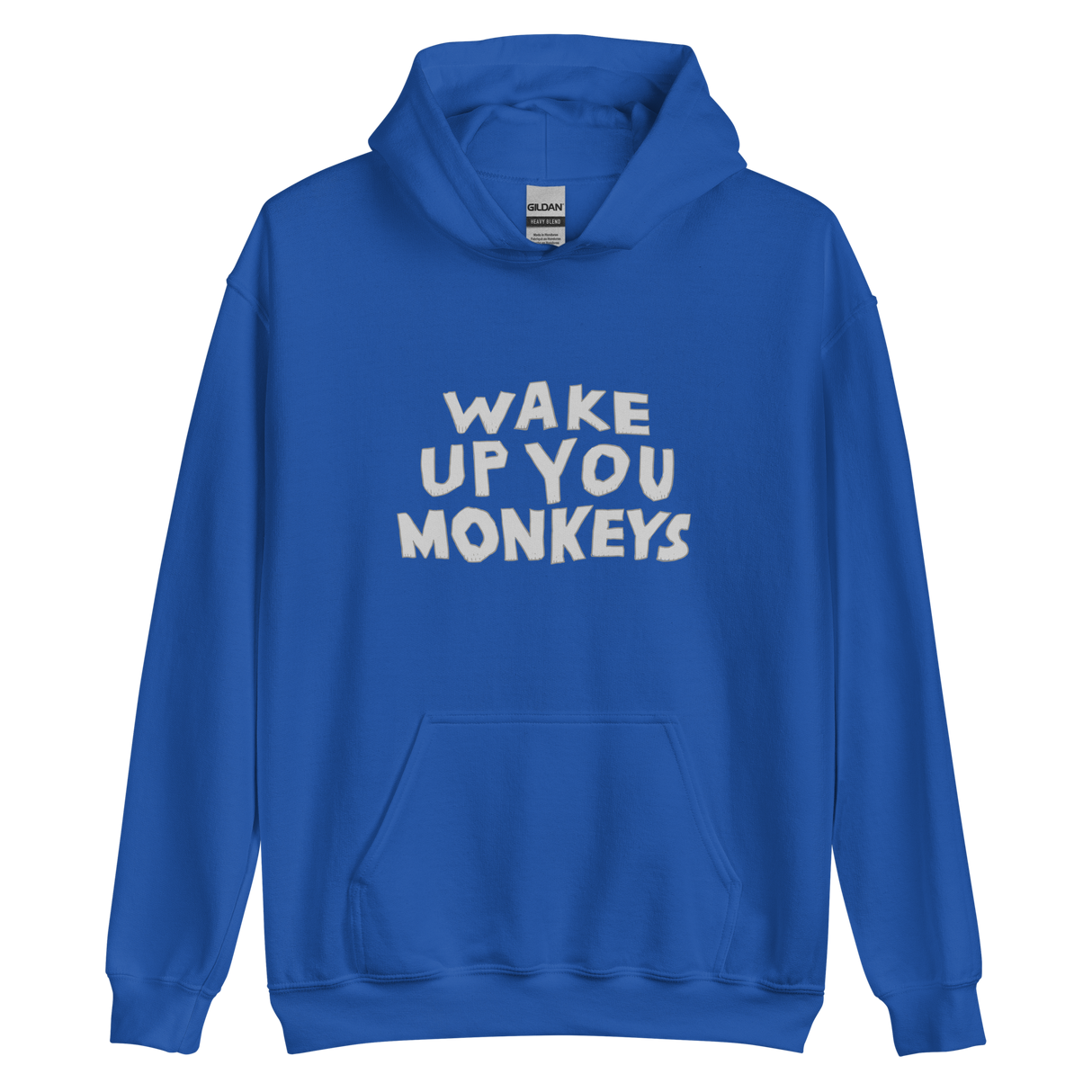 Unisex Hoodie - Wake up you Monkeys