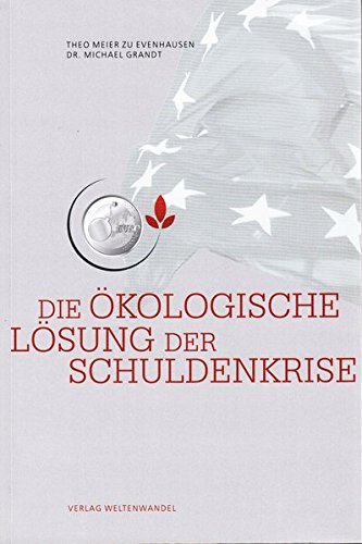 Die ökologische Lösung der Schuldenkrise