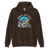 Unisex Hoodie - Wake up you Monkeys