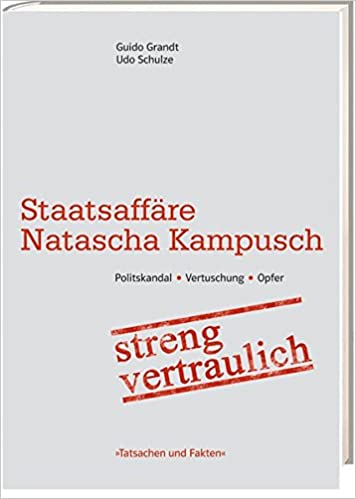 Staatsaffäre Natascha Kampusch: streng vertraulich